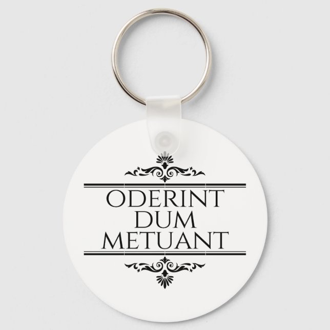 Oderint Dum Metuant Key Ring (Front)