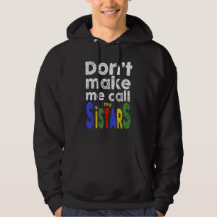 OES Eastern Star Order Funny Don't Make Me Call My Hoodie
