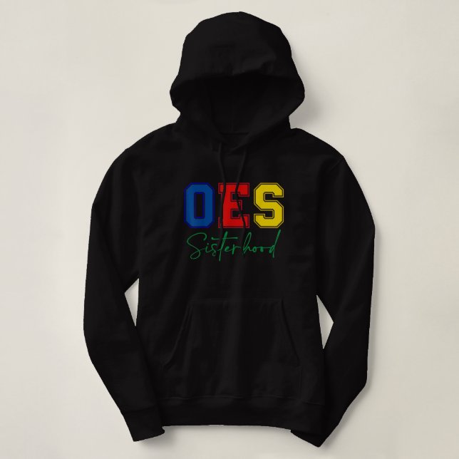 OES Sisterhood Order Of The Eastern Star Mother's  Hoodie (Design Front)
