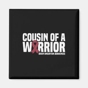 Of A Warrior Brain Aneurysm Awareness  Magnet