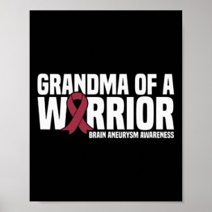 Of A Warrior Brain Aneurysm Awareness Poster