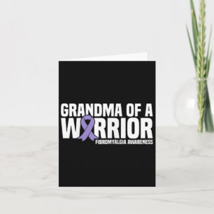Of A Warrior Fibromyalgia Awareness Card