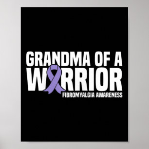 Of A Warrior Fibromyalgia Awareness  Poster