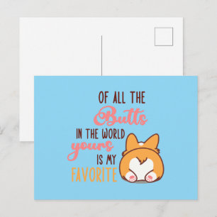 Of All The Butts In The World Yours Is My Favorite Postcard