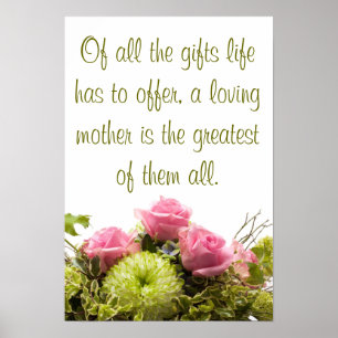 Of all the gifts a loving mother... poster