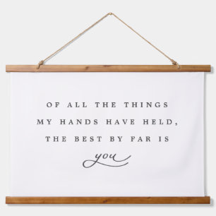 Of All the Things My Hands Have Held Quote Nursery Hanging Tapestry