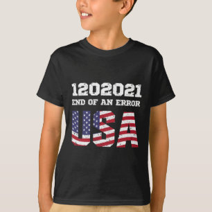 Of An Error Biden Harris Inauguration 1202021 Jan  T-Shirt