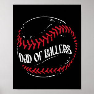 Of Ballers Baseball Funny Fathers Day Men Daddy  Poster