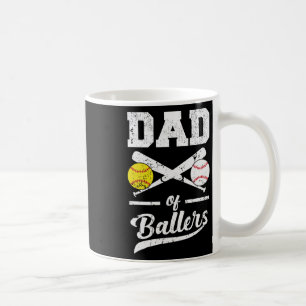 Of Ballers Dad Of Baseball And Softball Player For Coffee Mug