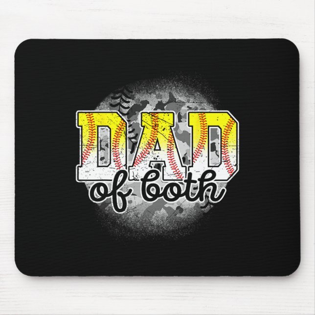 Of Both Baseball Softball Fathers Day Baseball Pla Mouse Pad (Front)