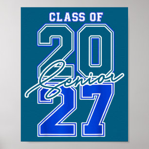 Of Class 2027 Senior 2027 Graduation Poster