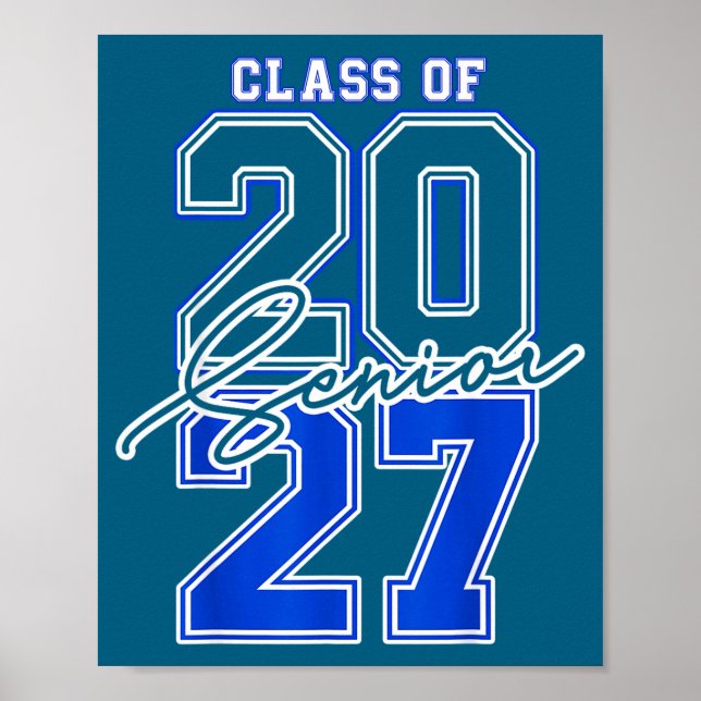 Of Class 2027 Senior 2027 Graduation Poster (Front)