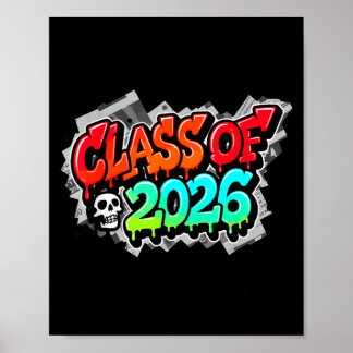 Of Class Graduation Graffiti Streetwear Drip Poster