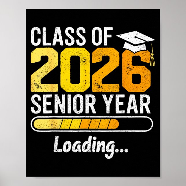 Of Class Senior Loading Senior Graduation Poster (Front)