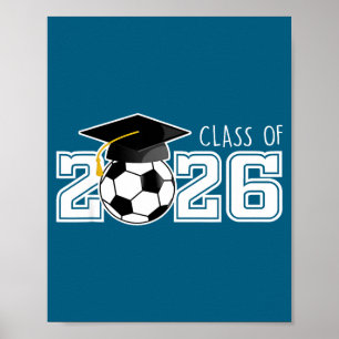 Of Class Senior Soccer High School Poster