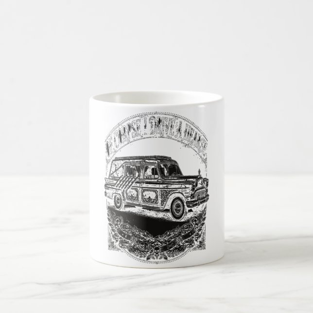 Of Corpse I'm Ready — Hearse Coffee Mug (Center)