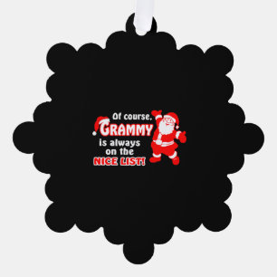 Of Course Grammy Is Always On Nice List Christmas Tree Decoration Card