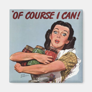 "Of Course I Can!" Magnet