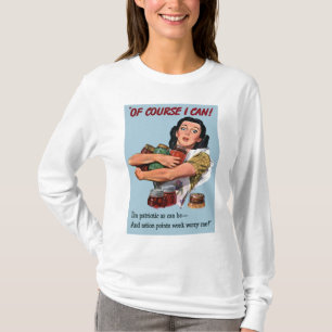 Of Course I Can! T-Shirt