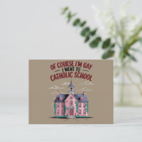 Of Course I’m Gay I Went to Catholic School Funny 