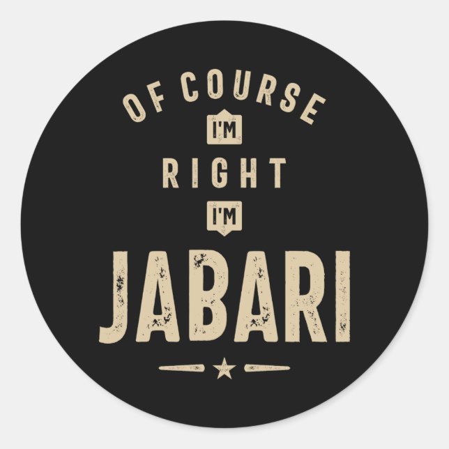 Of Course I'm Right I'm Jabari Classic Round Sticker (Front)