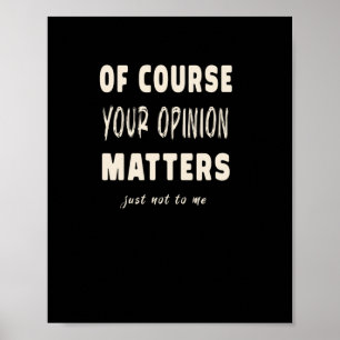 Of Course Your Opinion S2  Poster