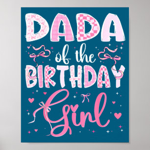 Of Dada Birthday Matching Pink Coquette Poster
