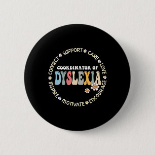 Of Dyslexia Squad Awareness Month Teacher  6 Cm Round Badge