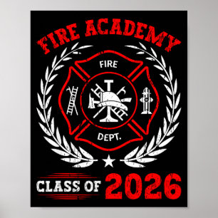 Of Fire Academy Class Graduation Future Poster