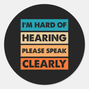 Of Hearing Deaf Hearing Impaired Asl Sign Language Classic Round Sticker