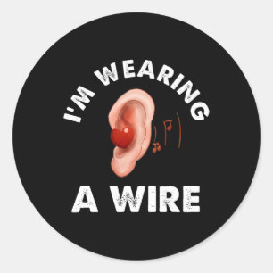 Of Hearing Fun Asl Hearing Impaired I'm Wearing A Classic Round Sticker