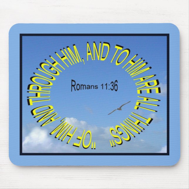 OF HIM,THROUGH HIM... Mousepad (Front)