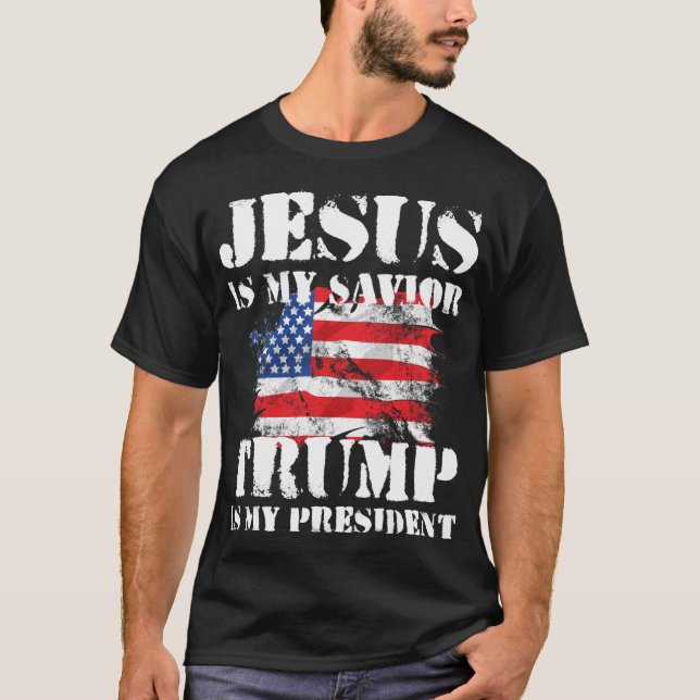 Of Jesus Is My Saviour Trump Is My President - Pro T-Shirt (Front)