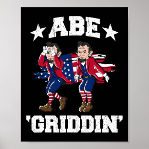 Of July Benjamin Franklin Griddy Ben Griddin Poster