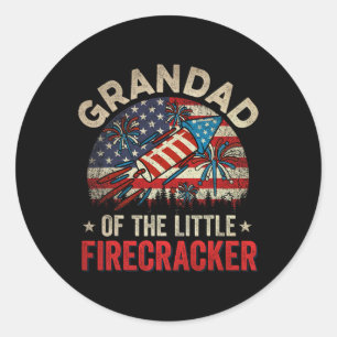 Of July Birthday Grandad Of The Little Firecracker Classic Round Sticker