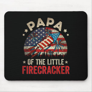 Of July Birthday Papa Of The Little Firecracker Mouse Pad