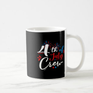 Of July Crew Fireworks Independence Day Family Mat Coffee Mug