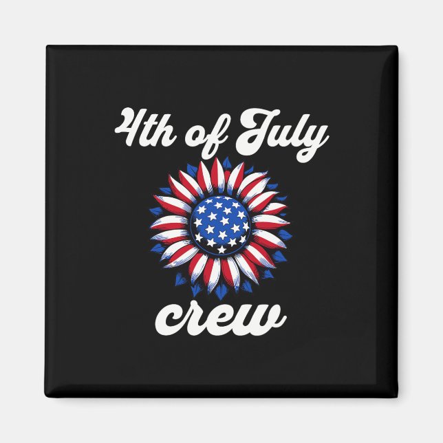 Of July Crew Usa Flag  Magnet (Front)