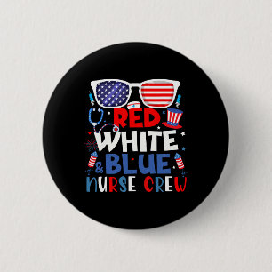 Of July Nurse Crew Fireworks Patriotic Nurse  6 Cm Round Badge
