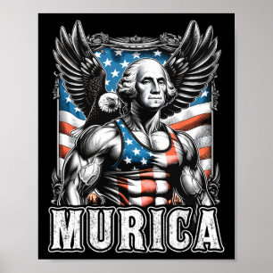 Of July Patriotic Funny George Washington July 4th Poster