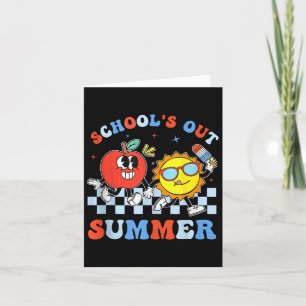 Of July School's Out For Summer Graduation Teacher Card
