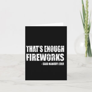 Of July Shirts For Men Fourth Of July Funny Firewo Card