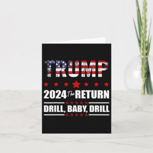 Of July Trump 2024 Drill Ba Card