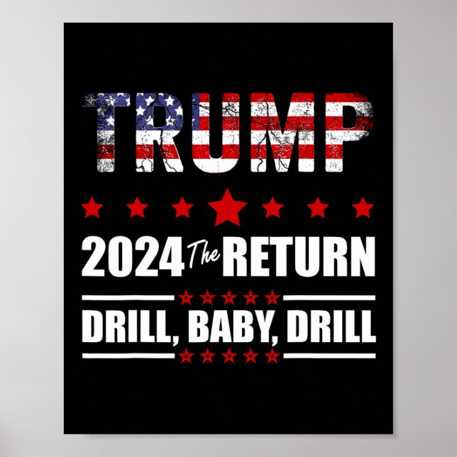 Of July Trump 2024 Drill Ba  Poster (Front)