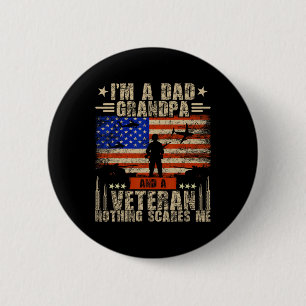 Of July Usa Flag I'm A Dad Grandpa And A Veteran 1 6 Cm Round Badge