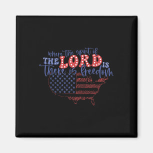 Of July Where The Spirit Of The Lord Is There Is F Magnet