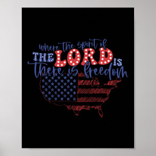 Of July Where The Spirit Of The Lord Is There Is F Poster