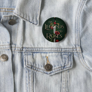 Of Legends and Roses Button