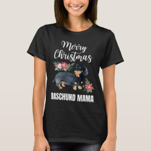 Of Merry Christmas Dachshund Mama Happy Christmas  T-Shirt