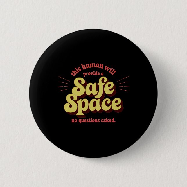 Of Safe Space Provider – Supportive And Inclusive 6 Cm Round Badge (Front)